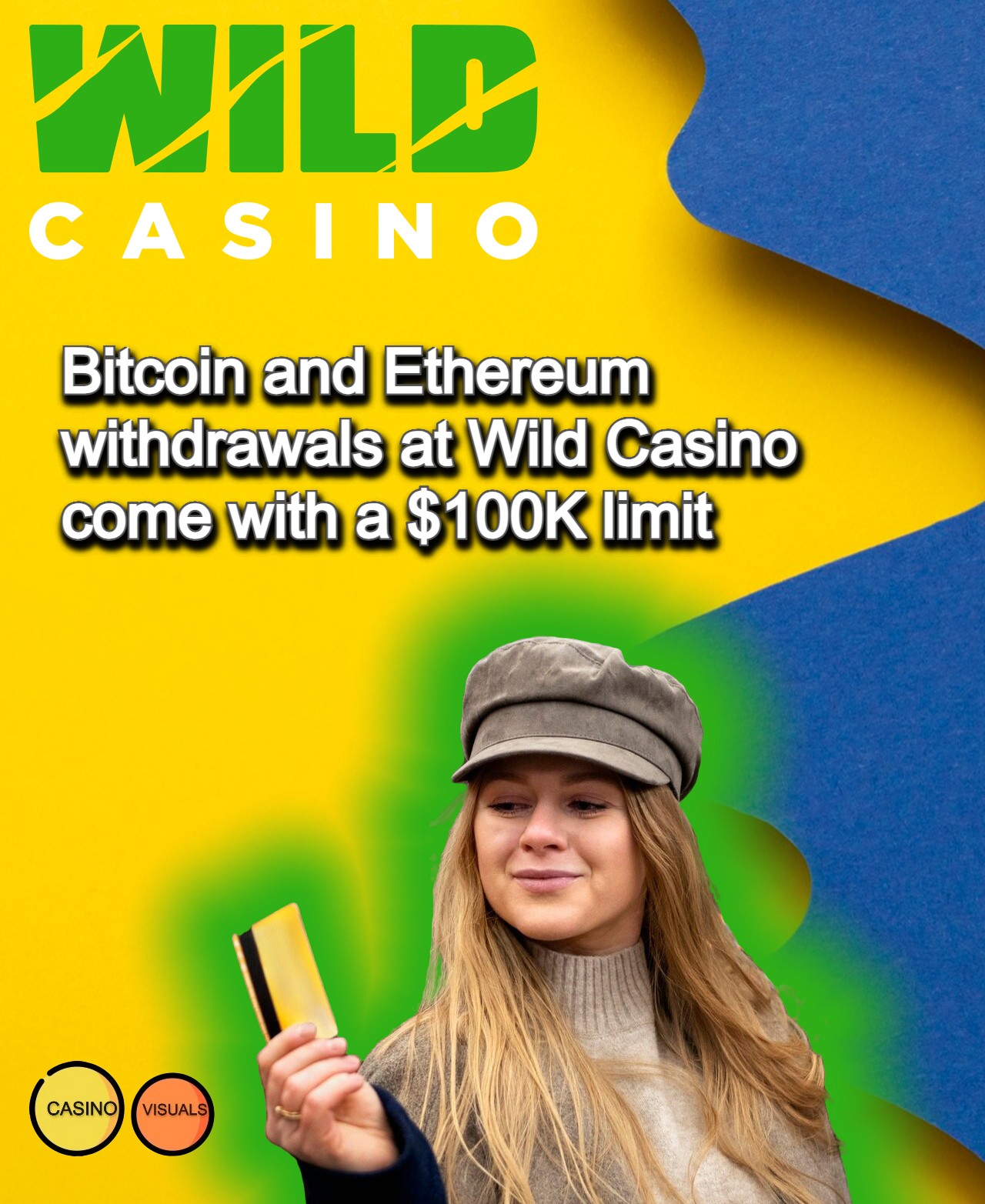 Wild Casino offers an incredible limit of $100k per transaction for its customers using cryptocurrencies to withdraw their funds. Image Credit: Casino Visuals